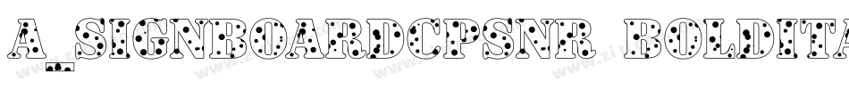a_SignboardCpsNr BoldItalic字体转换